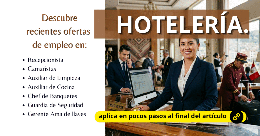 Descubre las más recientes ofertas de empleo en HOTELERÍA
