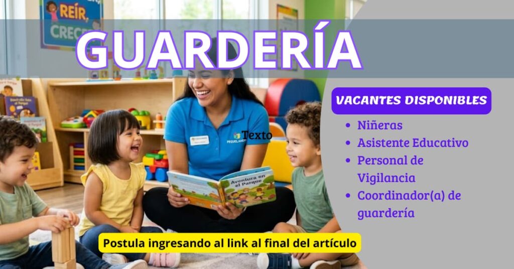 NUEVAS VACANTES DE TRABAJO EN GUARDERÍAS